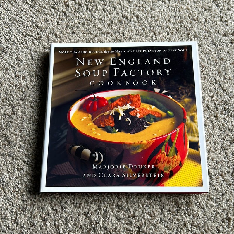 New England Soup Factory Cookbook