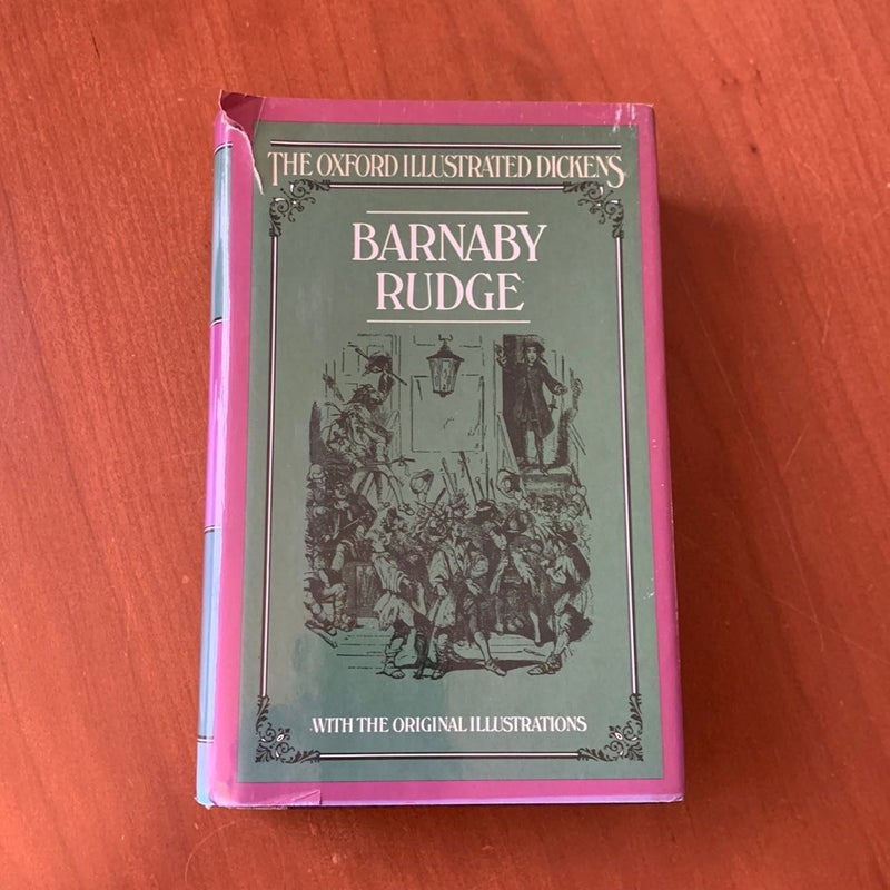 Barnaby Rudge (Oxford Illustrated Edition)