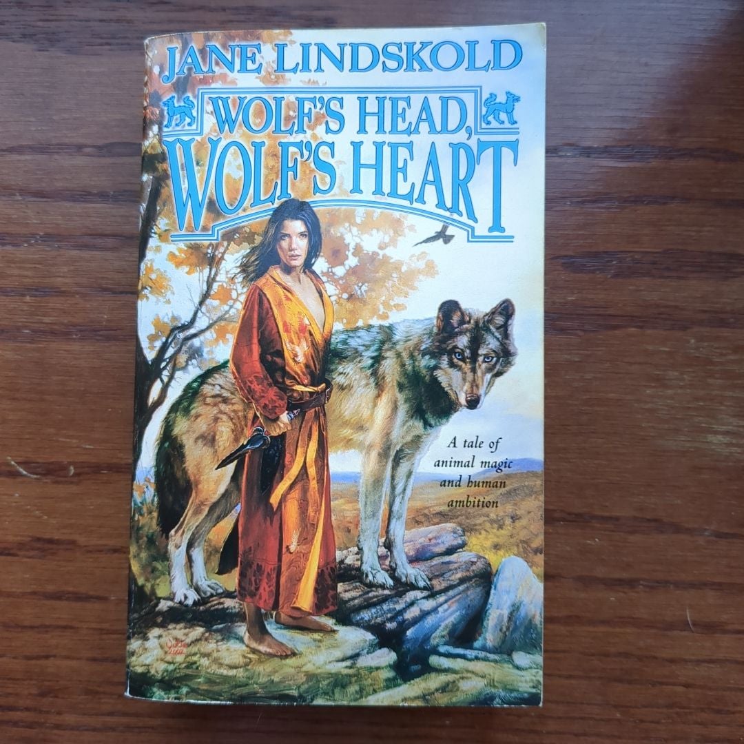 Wolf's Head, Wolf's Heart