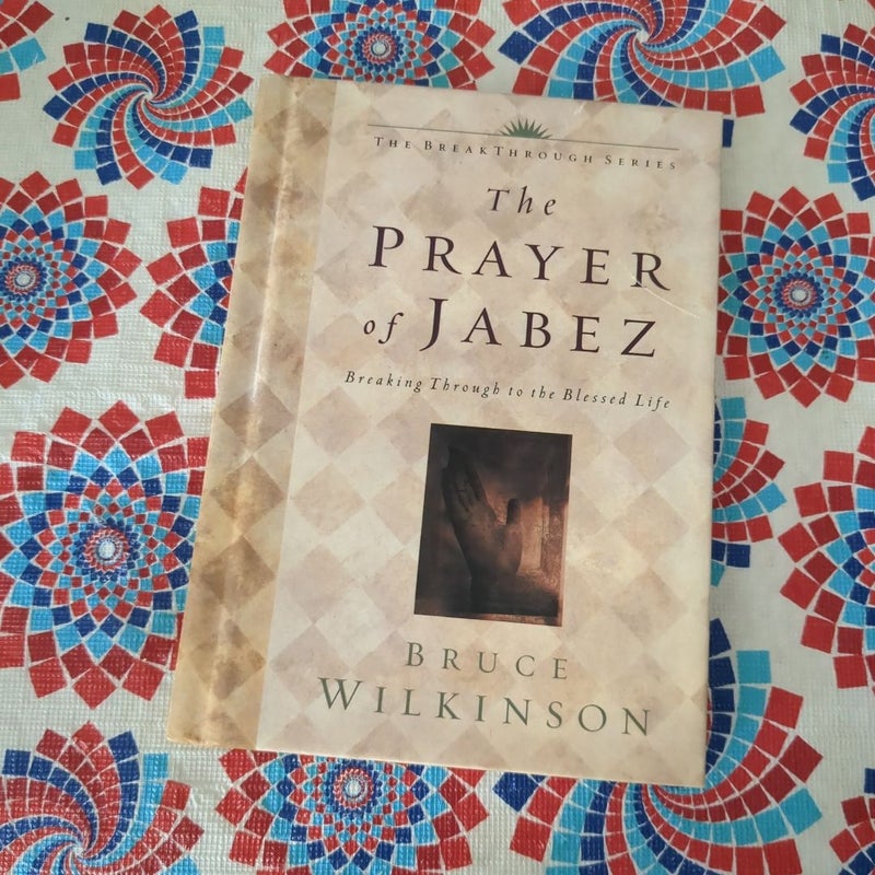 The Prayer Of Jabez