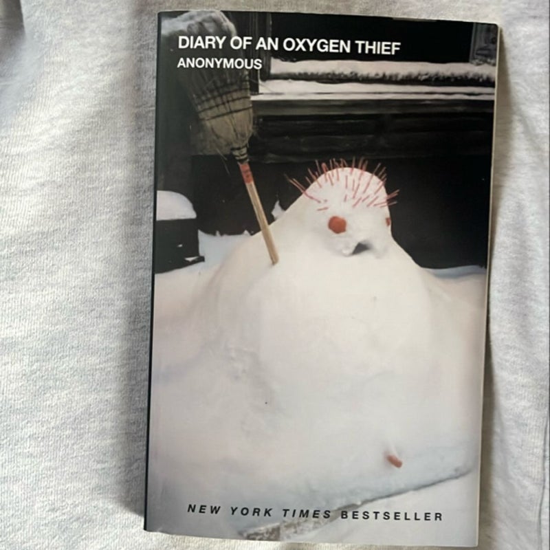 Diary of an Oxygen Thief