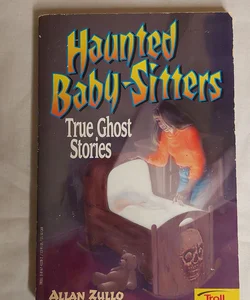 Haunted Baby-Sitters