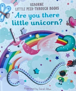 Are You There Little Unicorn?