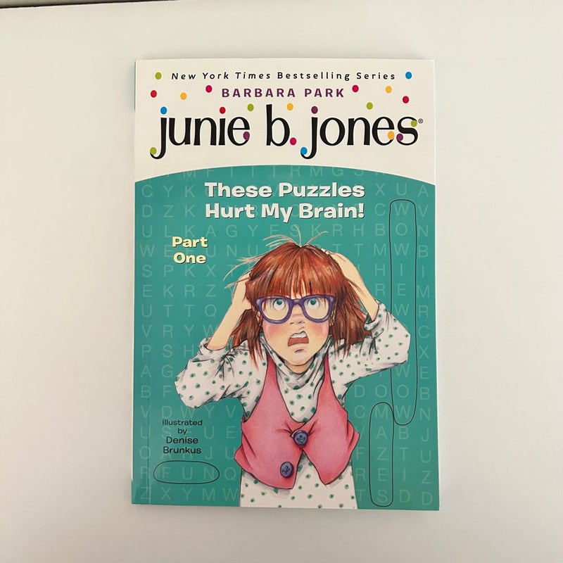 Junie B Jones Activity Book - These Puzzles Hurt My Brain Part One