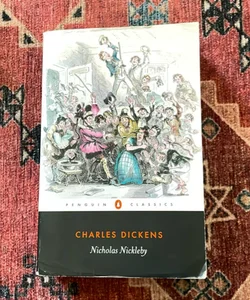 The Life and Adventures of Nicholas Nickleby