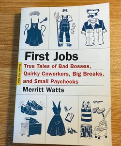 First Jobs