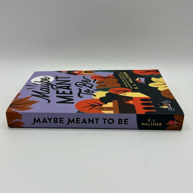 Maybe Meant to Be