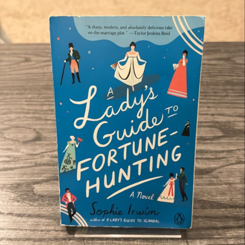 A Lady's Guide to Fortune-Hunting