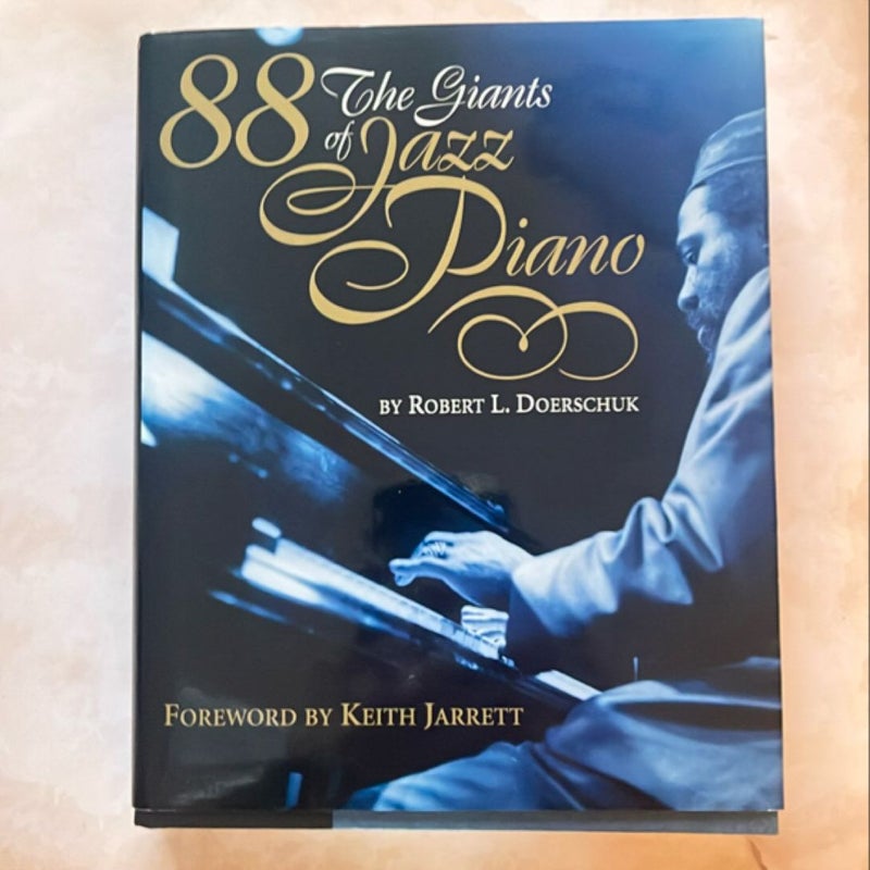 The 88 Giants of Jazz Piano