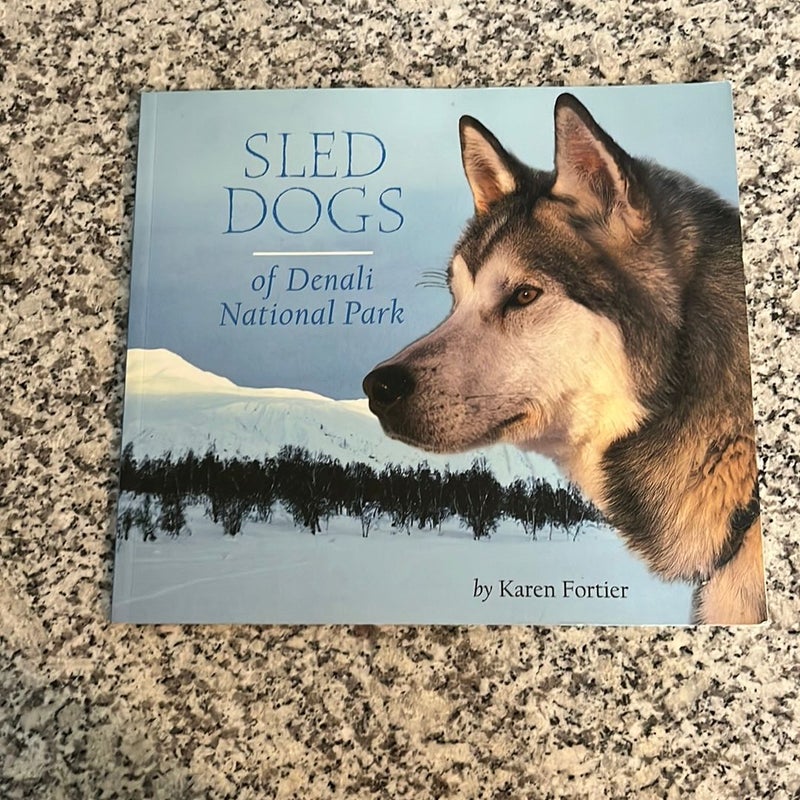 Sled Dogs of Denali National Park