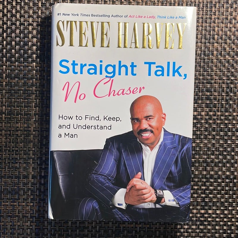 Straight Talk, No Chaser by Steve Harvey