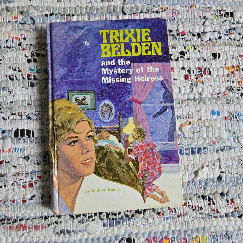 Trixie Belden and the Mystery of the Missing Heiress