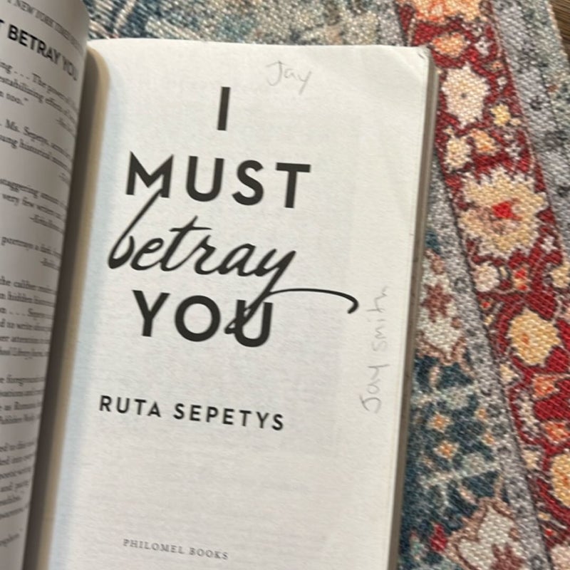 I Must Betray You