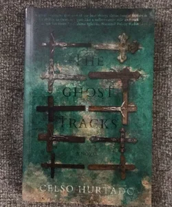 The Ghost Tracks