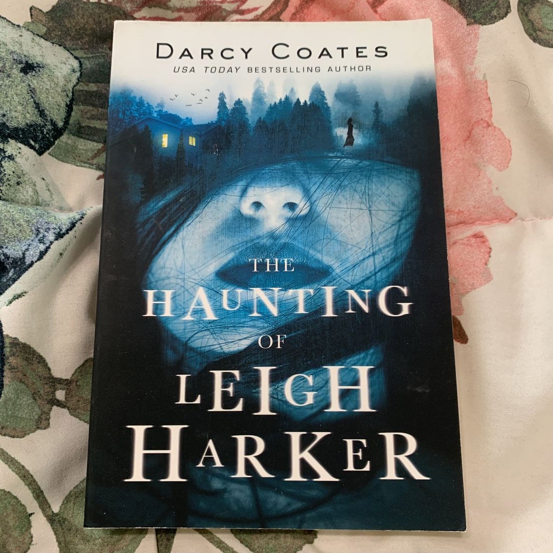 The Haunting of Leigh Harker