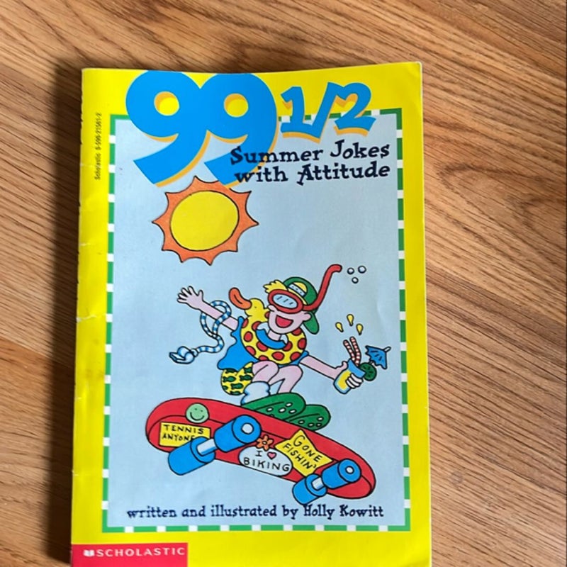 99 1/2 summer jokes with attitude 