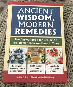 Ancient wisdom, modern remedies