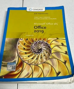 New Perspectives MicrosoftOffice 365 and Office 2019 Introductory