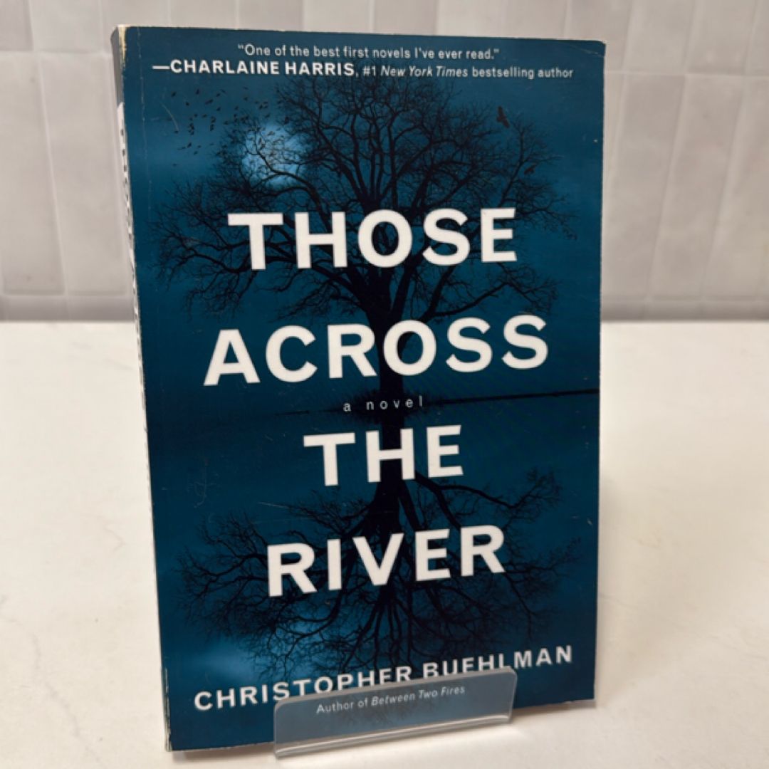 Those Across the River