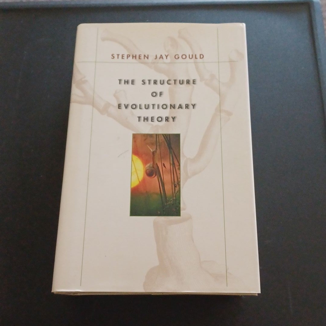 The Structure Of Evolutionary Theory By Stephen Jay Gould, Hardcover ...