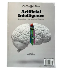 The New York Times Artificial Intelligence Magazine Perils and Promise Book