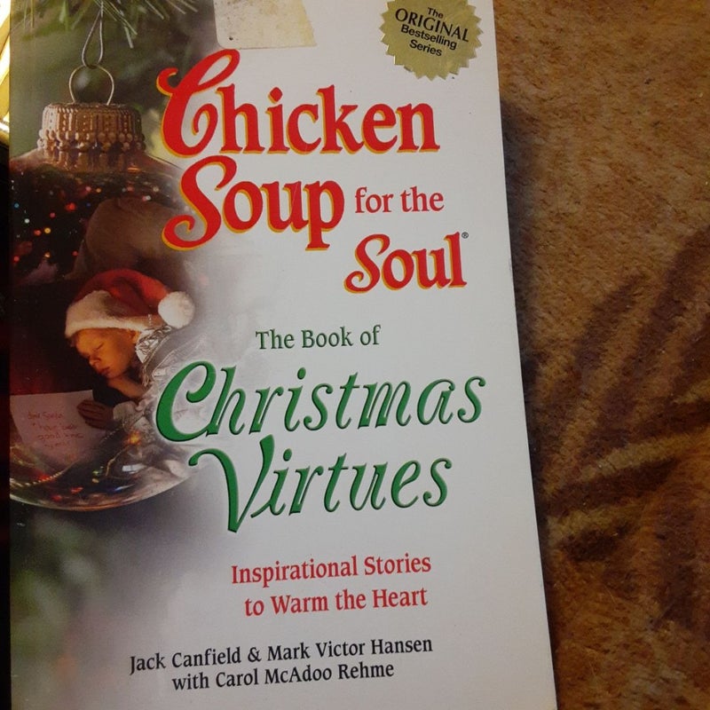 Chicken Soup for the Soul the Book of Christmas Virtues