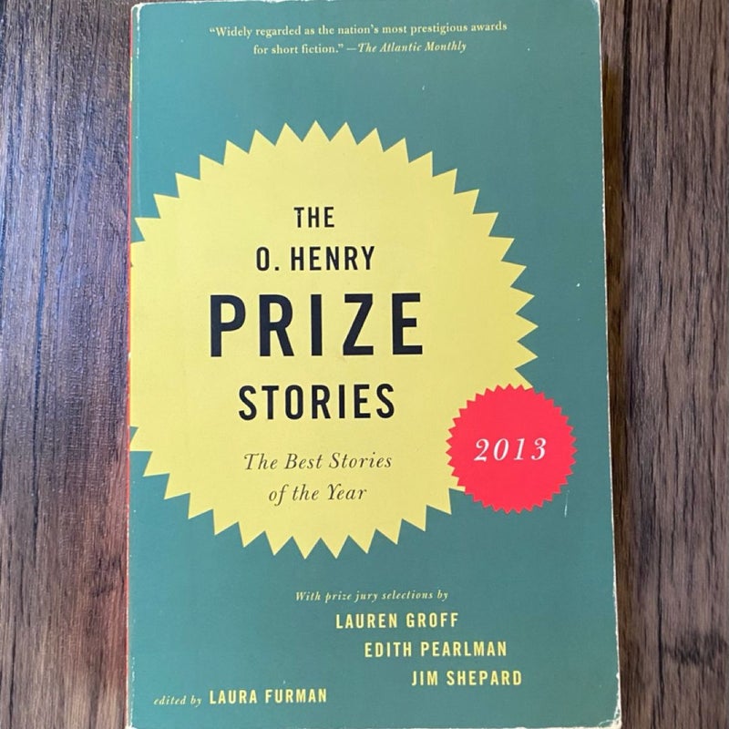 The O. Henry Prize Stories 2013