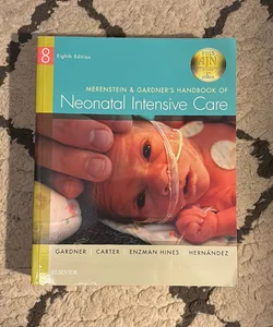 Merenstein and Gardner's Handbook of Neonatal Intensive Care