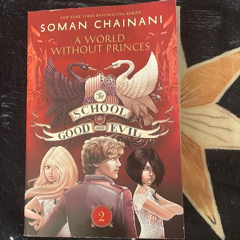 The School for Good and Evil #2: a World Without Princes
