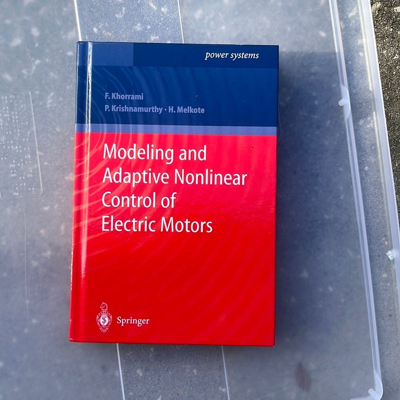 Modeling and Adaptive Nonlinear Control of Electric Motors