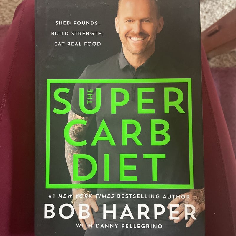 The Super Carb Diet