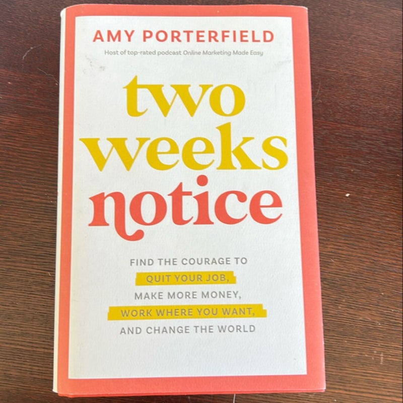 Two Weeks Notice