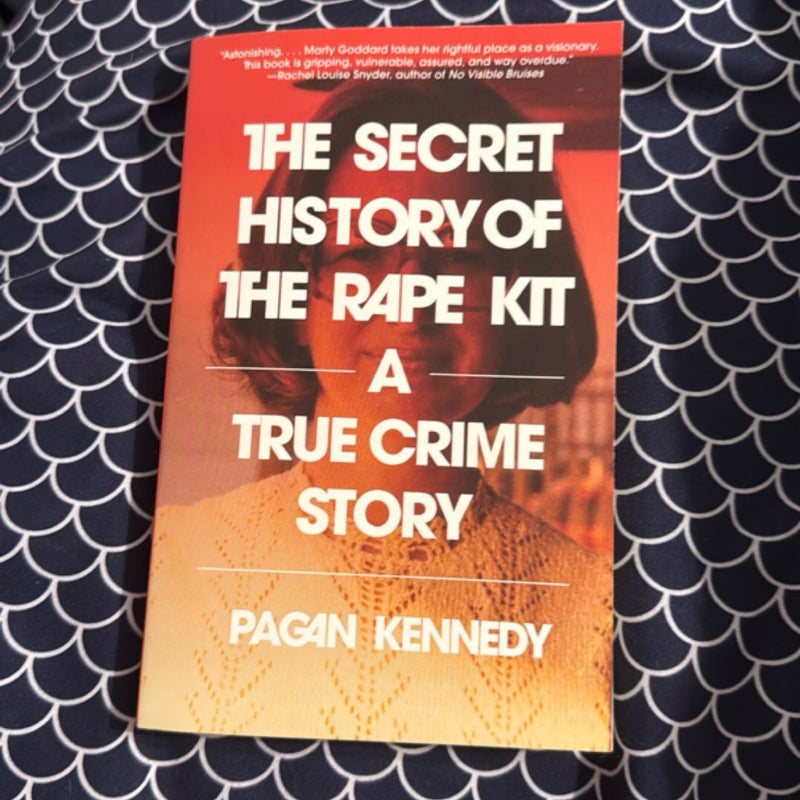 The Secret History of the Rape Kit