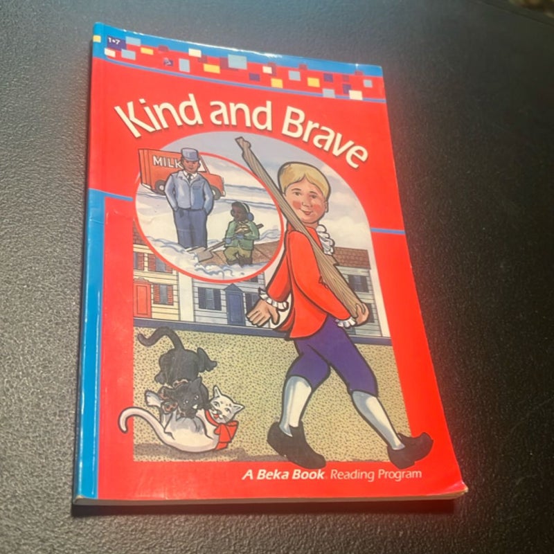 Kind and Brave