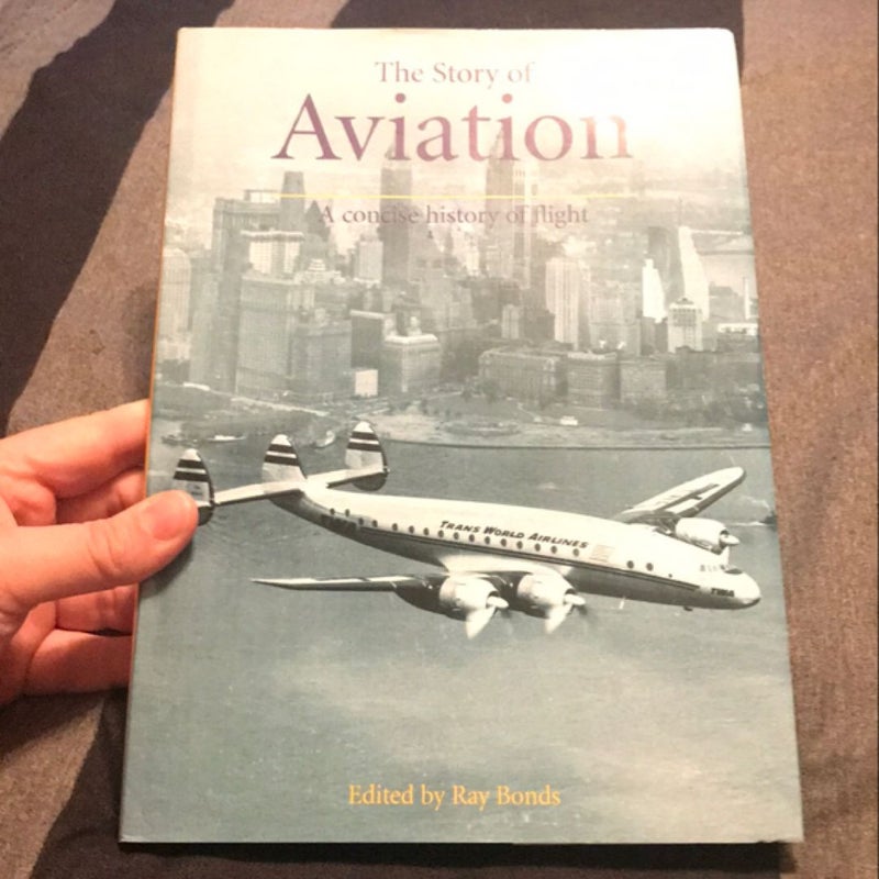 The Story of Aviation