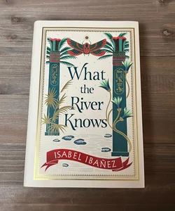 What the River Knows (Fairyloot Exclusive Edition)