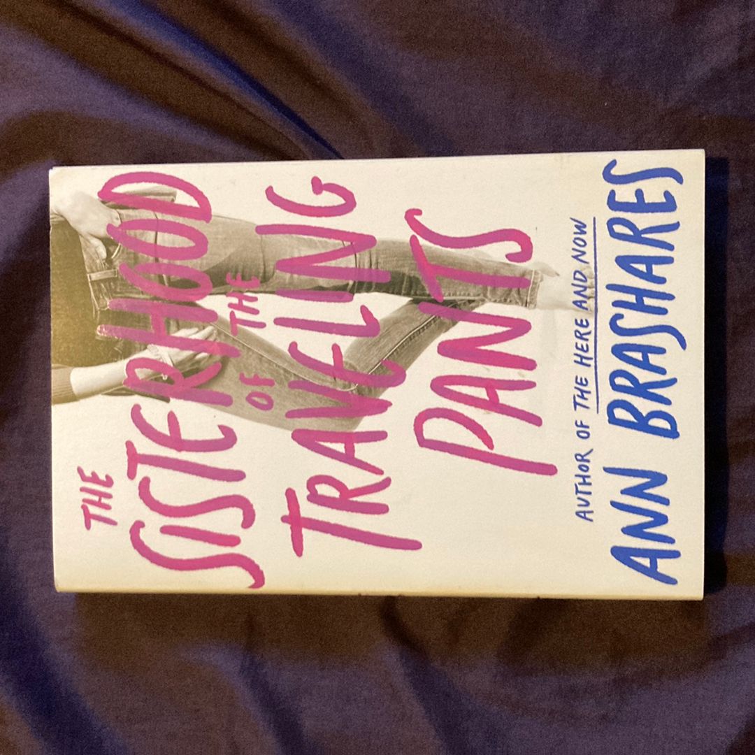 The Sisterhood of the Traveling Pants