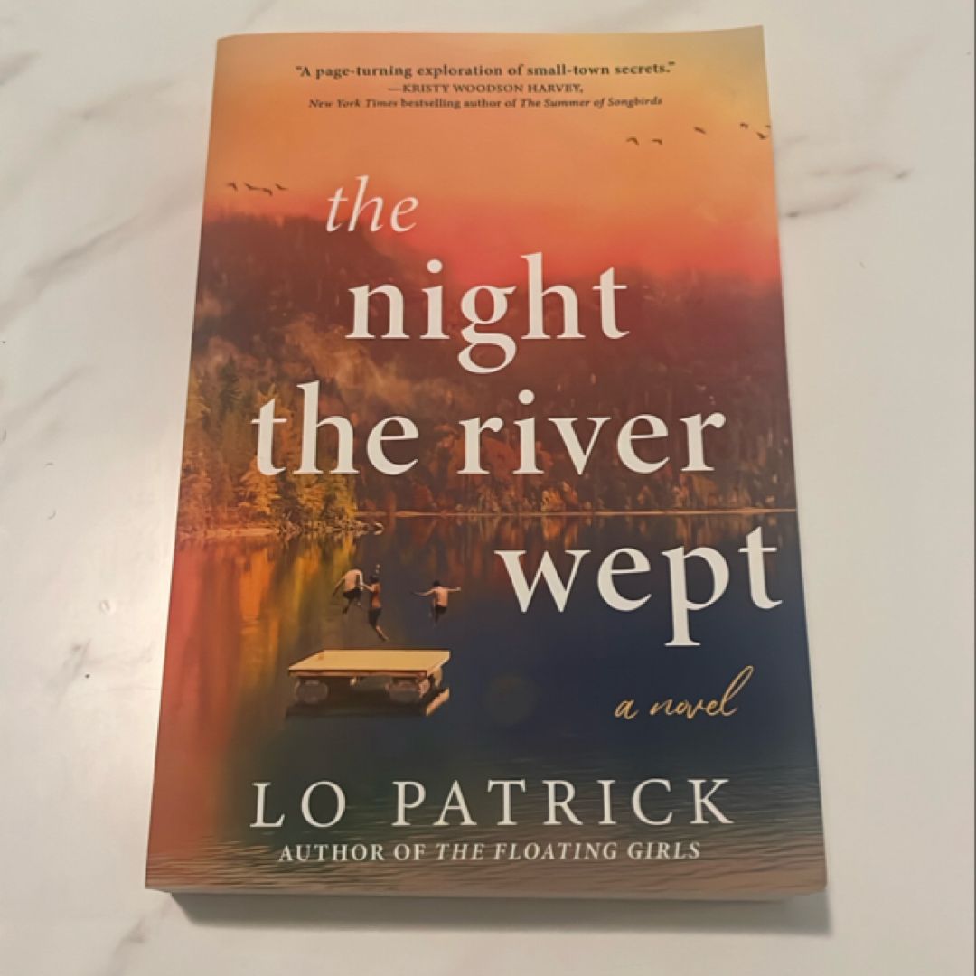 The Night the River Wept