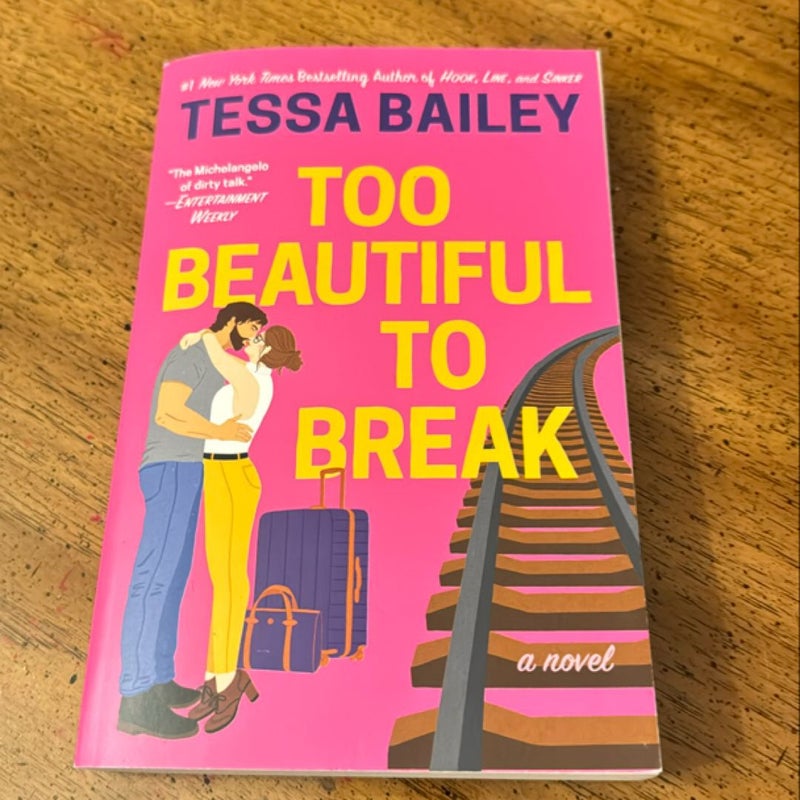 Too Beautiful to Break