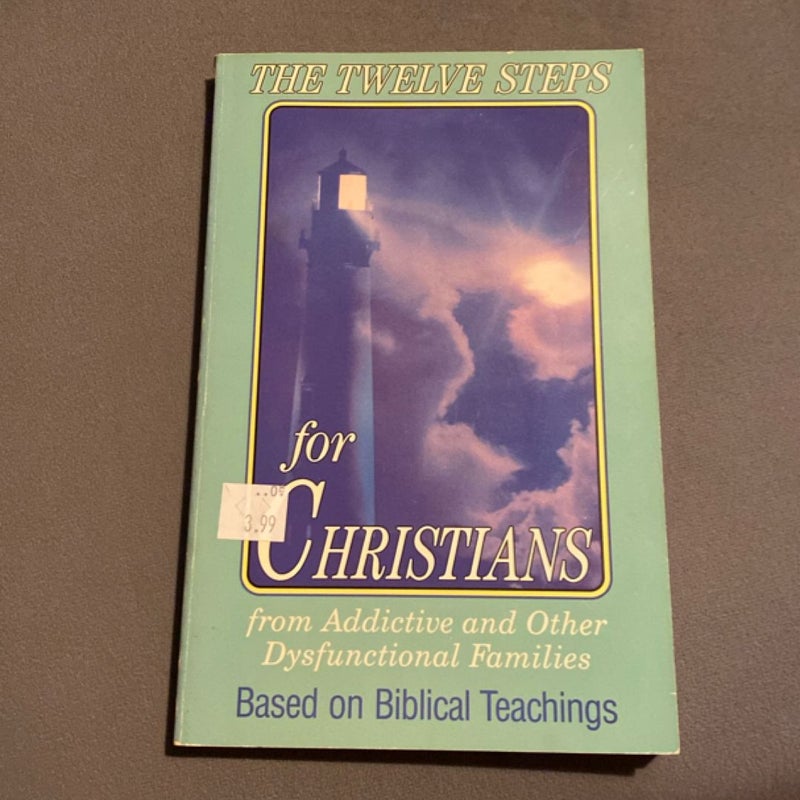 The Twelve Steps for Christians