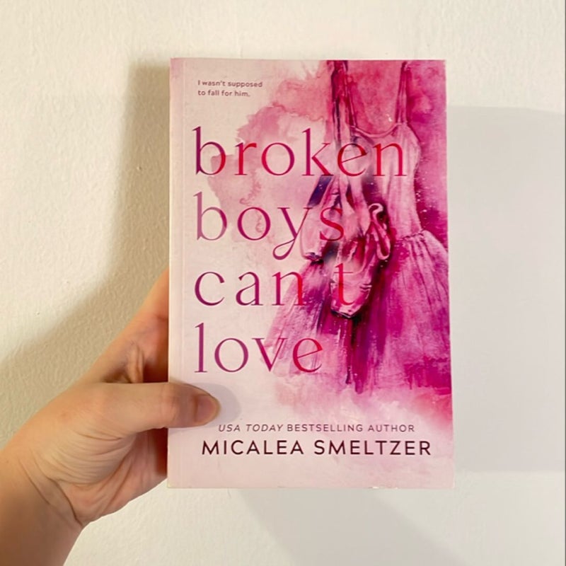 Broken Boys Can't Love - Special Edition (Signed by Author)