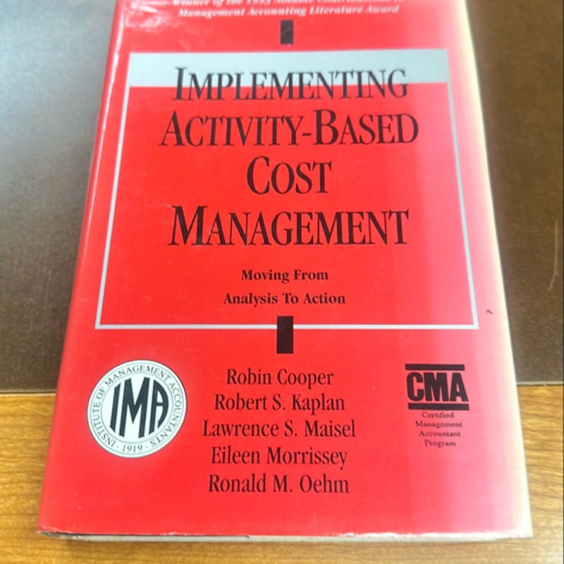 Implementing Activity-Based Cost Management