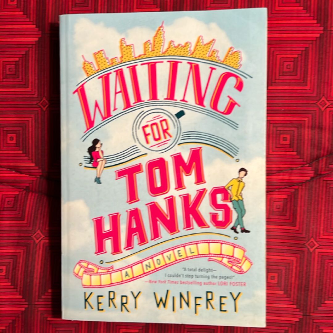 Waiting for Tom Hanks