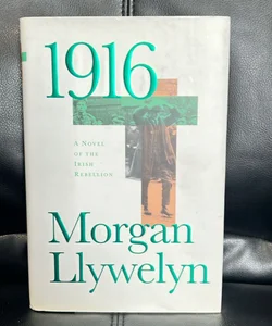 1916 - A Novel