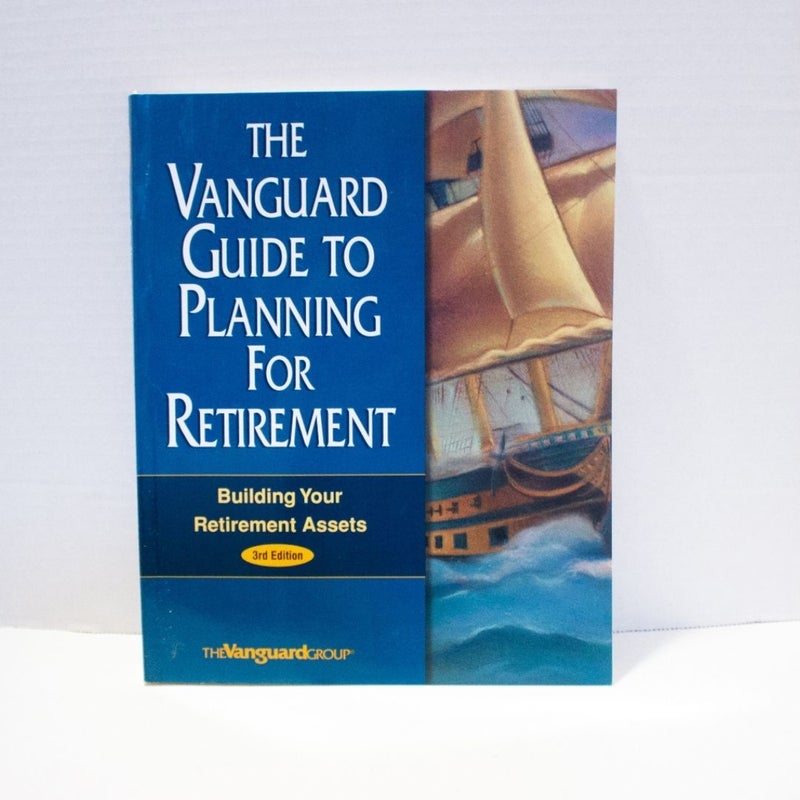 The Vanguard Guide to Planning for Retirement