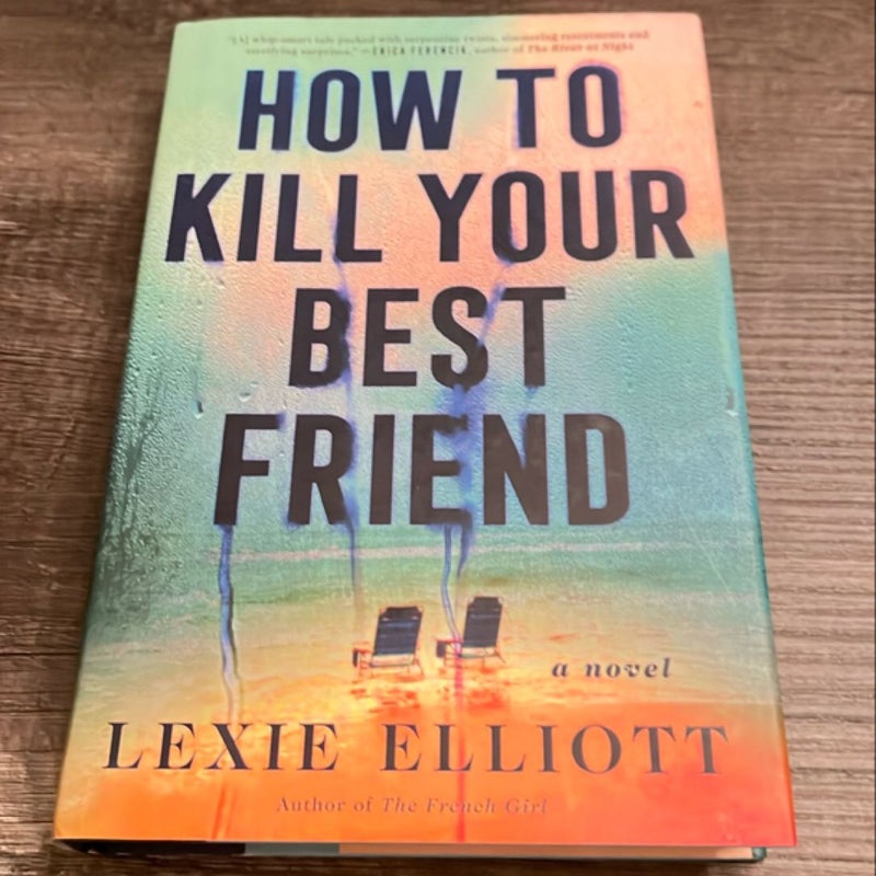 How to Kill Your Best Friend