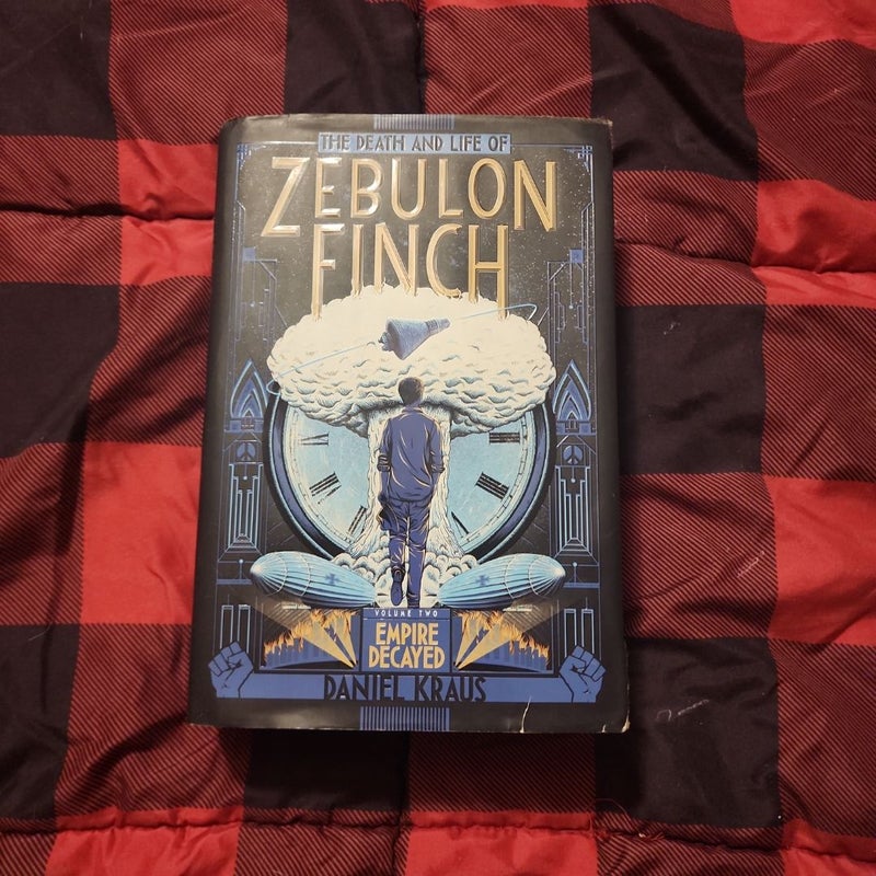 The Death and Life of Zebulon Finch, Volume Two