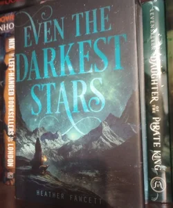 Even the Darkest Stars-Signed 