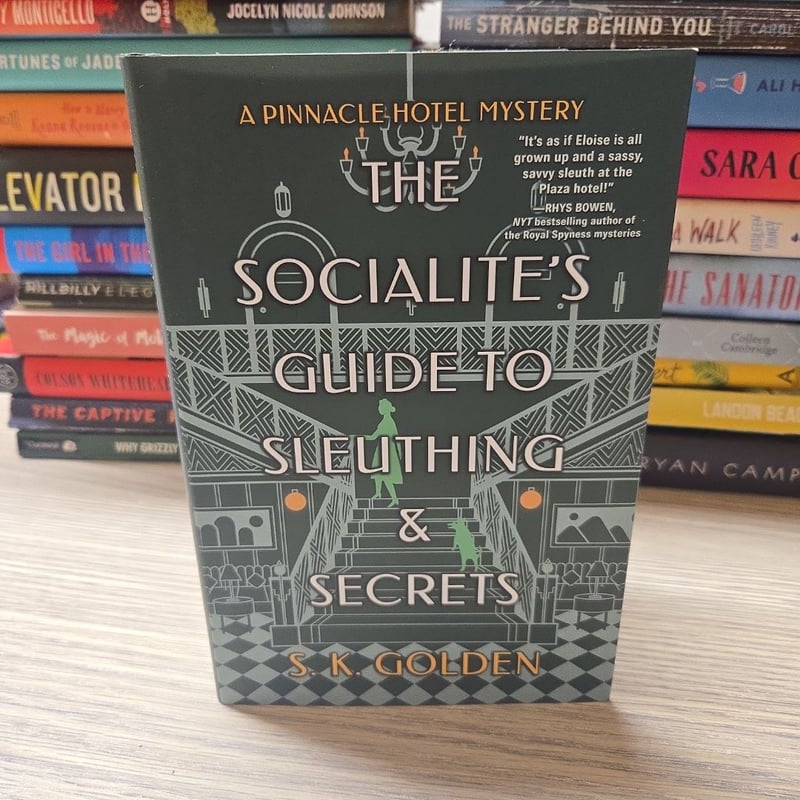 The Socialite's Guide to Sleuthing and Secrets by S. K. Golden
