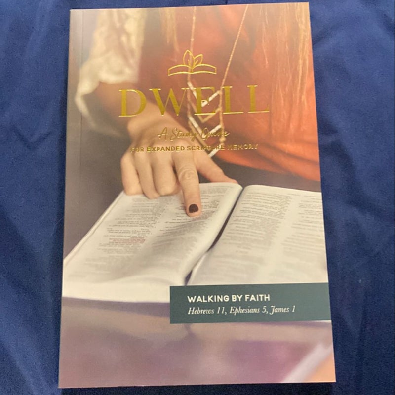 Dwell Scripture Memory Book - Walking by Faith